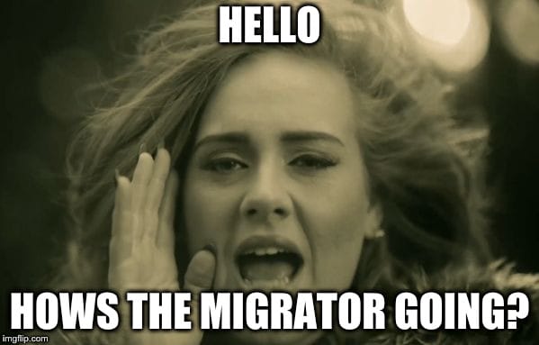 Hello Migrator